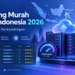 10 hosting murah terbaik Indonesia 2026 dengan perbandingan harga, fitur, performa dan keamanan